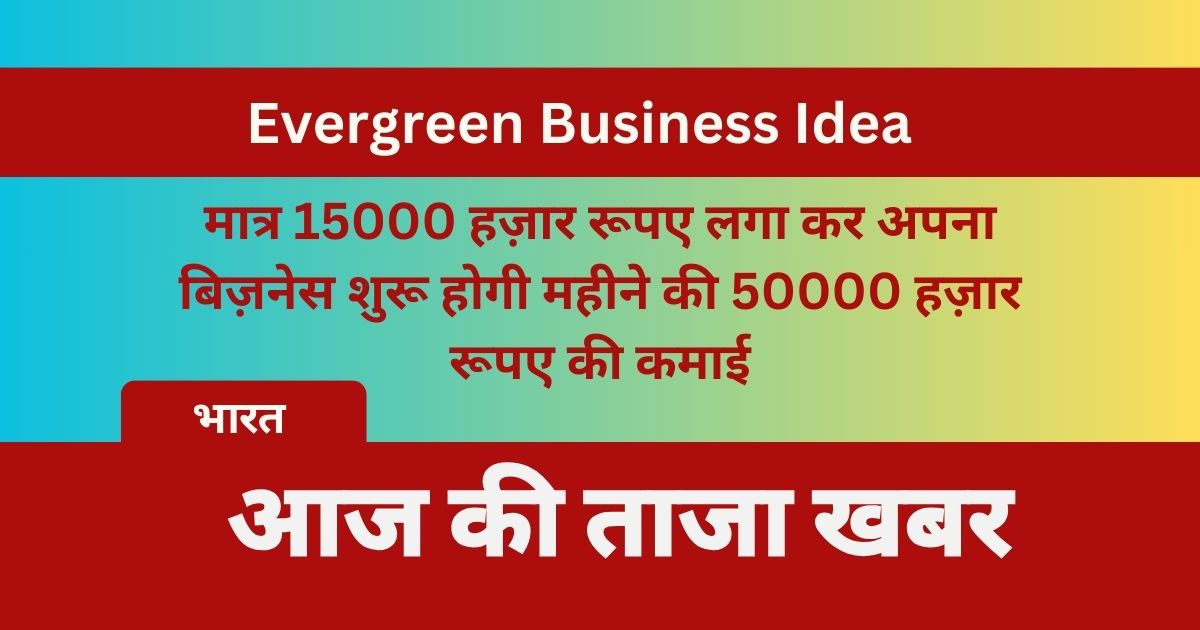 Evergreen Business Idea